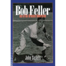 Bob Feller: Ace of the Greatest Generation