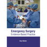 Emergency Surgery: Evidence-Based Practice