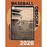Baseball Obscura 2026