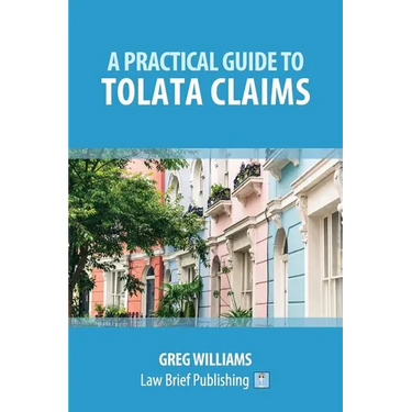 A Practical Guide to TOLATA Claims