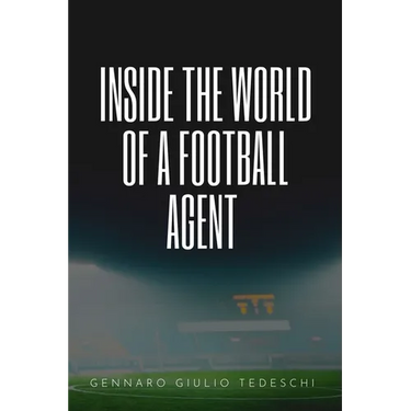 Inside the World of a Football Agent