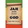 Jah Is Our God