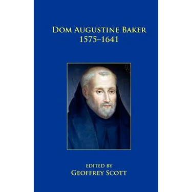 Dom Augustine Baker 1575-1641