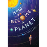 How to Become a Planet