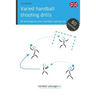 Varied handball shooting drills: 60 exercises for every handball training unit