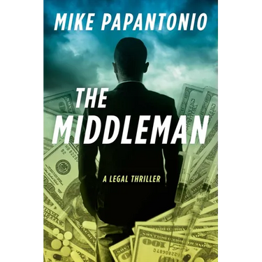 The Middleman: A Legal Thriller