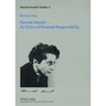 Hannah Arendt - An Ethics of Personal Responsibility: Preface by Agnes Heller