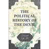 The Political History of the Devil