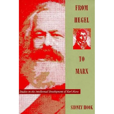 From Hegel to Marx: Studies in the Intellectual Development of Karl Marx