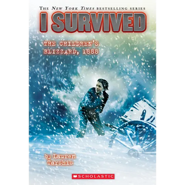 I Survived the Children's Blizzard, 1888 (I Survived #16)