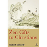 Zen Gifts to Christians
