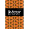 The Stone Axe of Burkamukk