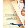 Choose Him: How to Get Clear, Define What You Want and Attract the Man of Your Dreams