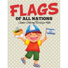 Flags Of All Nations: Jumbo Coloring Book for Kids