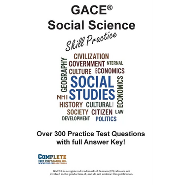 GACE Social Science Skill Practice: Practice Test Questions for GACE Social Science Test