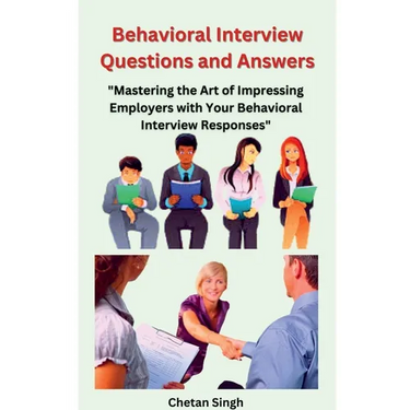 Behavioral Interview Questions and Answers