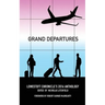 Grand Departures