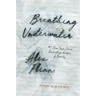 Breathing Underwater