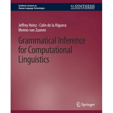 Grammatical Inference for Computational Linguistics