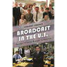 Broadcast in the U.S.: Foreign TV Series Brought to America