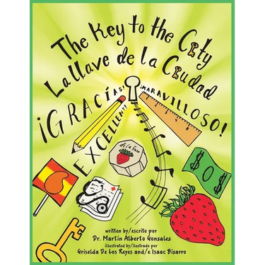 The Key to the City La Llave de la Ciudad