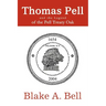 Thomas Pell and the Legend of the Pell Treaty Oak