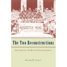The Two Reconstructions: The Struggle for Black Enfranchisement
