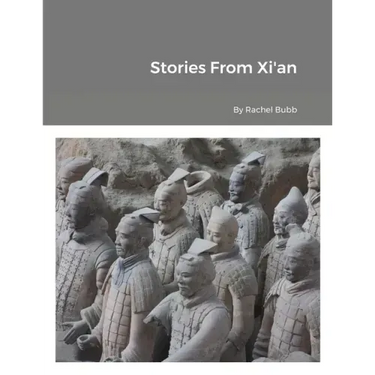 Stories From Xi'an