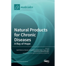 Natural Products for Chronic Diseases: A Ray of Hope