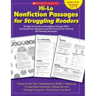 Hi-Lo Nonfiction Passages for Struggling Readers: Grades 6-8: 80 High-Interest/Low-Readability Passages with Comprehension Questions and Mini-Lessons