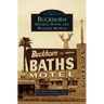 Buckhorn Mineral Baths & Wildlife Museum