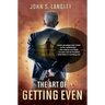 The Art of Getting Even
