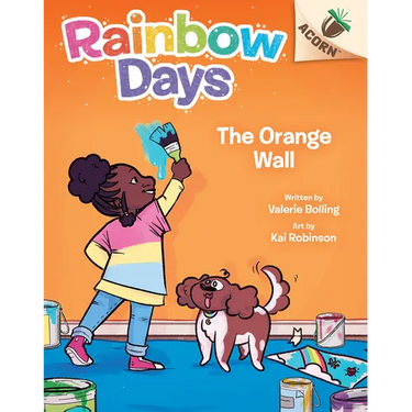 The Orange Wall: An Acorn Book (Rainbow Days #3): Volume 3