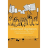 Informed Agitation: Library and Information Skills in Social Justice Movements and Beyond