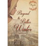 Beyond the Bitter Winter