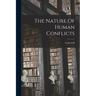 The Nature Of Human Conflicts