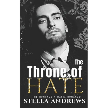 The Throne of Hate: A mafia romance