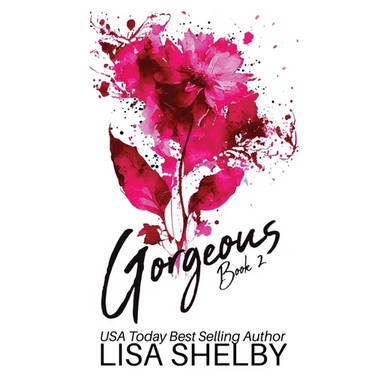 Gorgeous: Book Two: Book Two
