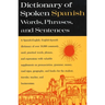 Dictionary of Spoken Spanish: A Spanish-English, English-Spanish Dictionary