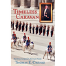 Timeless Caravan: The Story of a Spanish-American Family
