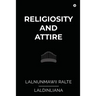 Religiosity and Attire: A Study on Buying Behaviour among the Mizo