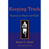 Keeping Track: Success in Track and Field