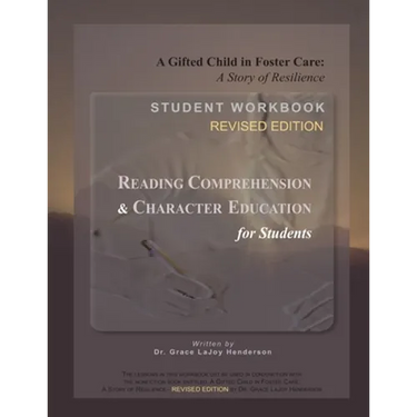A Gifted Child in Foster Care: Student Workbook - REVISED EDITION