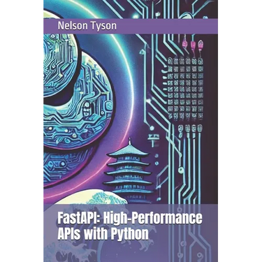 FastAPI: High-Performance APIs with Python