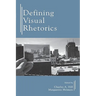 Defining Visual Rhetorics