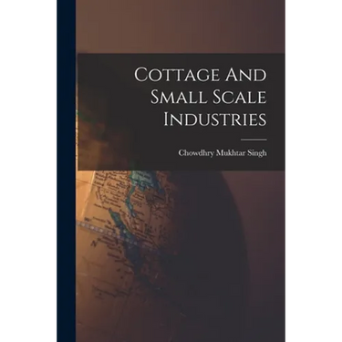 Cottage And Small Scale Industries