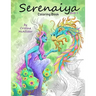 Serenaiya Coloring Book: Book 1