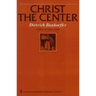 Christ the Center