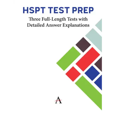 HSPT Test Prep: Three Full-Length Tests with Detailed Answer Explanations