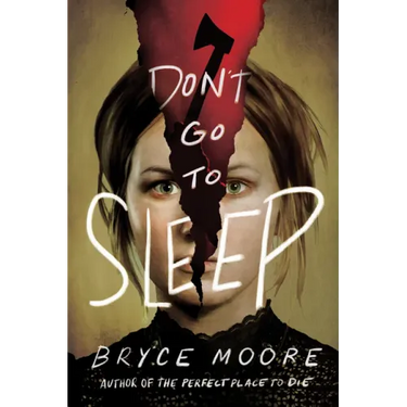 Don't Go to Sleep